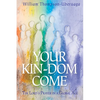 Your Kin-DOM Come: The Lord's Prayer in a Global Age - Hardcover