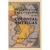 Genealogical Encyclopedia of the Colonial Americas. a Complete Digest of the Records of All the Countries of the Western Hemisphere - Paperback