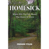Homesick: Where Will You Call Home? The Choice Is Yours - Paperback