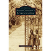 South Carolina's Lowcountry - Hardcover