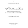 12 Christmas Duets for Trumpets: Duets on Traditional Christmas Carols for Intermediate and Advanced Trumpet Players - Paperback