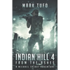 Indian Hill 4: From The Ashes - Paperback