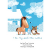 The Fly and the Horse - Paperback