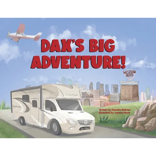 Dax's Big Adventure! - Paperback