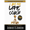 I Am My Life Coach - Paperback