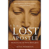 The Lost Apostle, Paperback Reprint: Searching for the Truth about Junia - Paperback