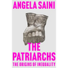 The Patriarchs: The Origins of Inequality - Paperback