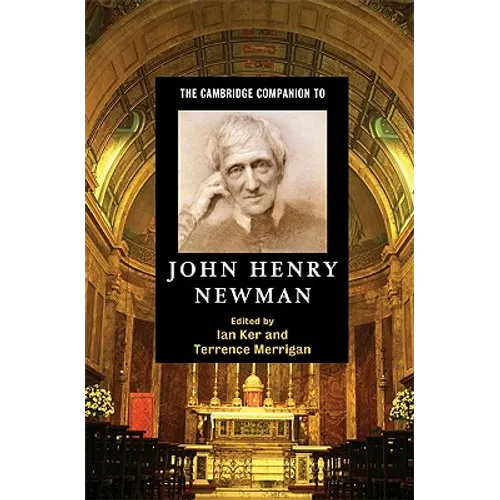 The Cambridge Companion to John Henry Newman - Paperback