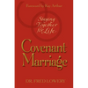 Covenant Marriage: Staying Together for Life - Paperback