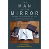 The Man in the Mirror: Discussion and Application Guide - Paperback