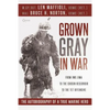 Grown Gray in War - Paperback