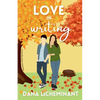 Love in Writing: A Sweet Romantic Comedy - Paperback
