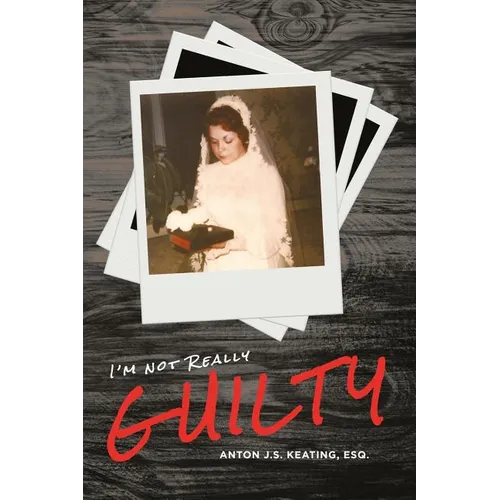 I'm Not Really Guilty - Paperback