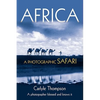 Africa: A Photographic Safari - Hardcover