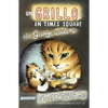 Un Grillo en Times Square: Revised And Updated Edition With Foreword By Stacey Lee - Paperback
