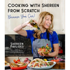 Cooking with Shereen from Scratch: Because You Can! - Paperback