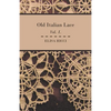 Old Italian Lace - Vol. I. - Paperback