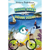 Bernie Bikes to the Indian Ocean - Paperback