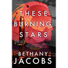 These Burning Stars - Paperback