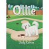 The Love Waggle Series Book Two: Ollie - Hardcover