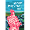 Above Discovery - Paperback