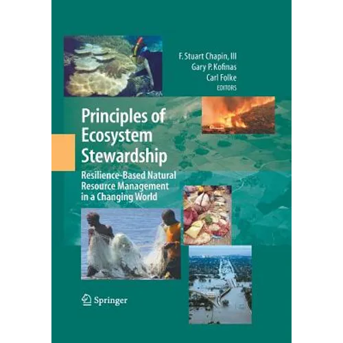 Principles of Ecosystem Stewardship: Resilience-Based Natural Resource Management in a Changing World - Paperback
