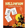 Halloween Coloring Book For Kids: Halloween Activity Book for Children Of All Ages Draw Mummies, Witches, Goblins, Ghosts, Pumpkins Halloween Gifts - Paperback
