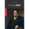 Moon-Face: and Other Stories - Paperback