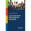 A Study Guide for Laura Esquivel's Like Water for Chocolate - Paperback