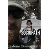 He Married a Sociopath: A Navy SEAL Team VI Sniper's Greatest Threat Lived in His Own Home - Paperback
