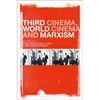 Third Cinema, World Cinema and Marxism - Paperback