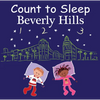 Count to Sleep Beverly Hills - Board Book