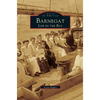 Barnegat: Life by the Bay - Hardcover