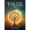 Pause: A Year of Soulful Meditation - Hardcover