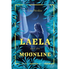 Laela and the Moonline - Paperback