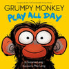 Grumpy Monkey Play All Day - Hardcover