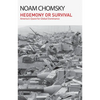 Hegemony or Survival: America's Quest for Global Dominance - Paperback