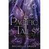 Pacific Tails - Paperback