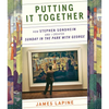 Putting It Together: How Stephen Sondheim and I Created Sunday in the Park with George - Hardcover