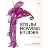 Strum Bowing Etudes--Viola: Etude Companion to the Strum Bowing Method-How to Groove on Strings - Paperback