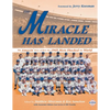The Miracle Has Landed: The Amazin' Story of How the 1969 Mets Shocked the World - Paperback