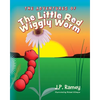 The Adventures of The Little Red Wiggly Worm - Paperback