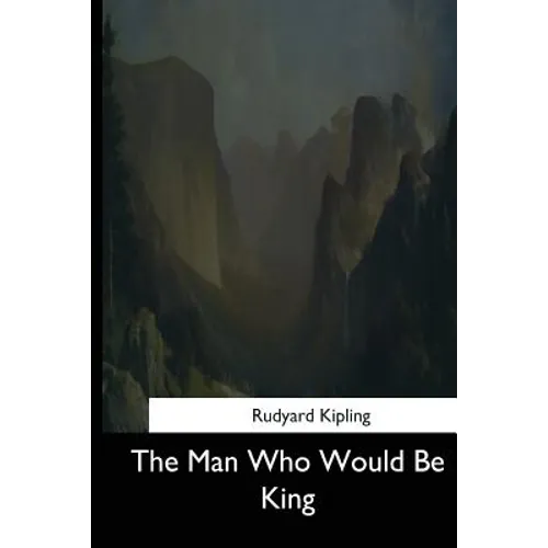 The Man Who Would Be King - Paperback