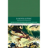 B-Movie Gothic: International Perspectives - Paperback