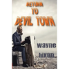 Return to Devil Town (Vampires in Devil Town Book Three) - Paperback