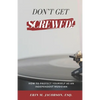 Don't Get Screwed! How to Protect Yourself as an Independent Musician - Paperback