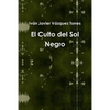 El Culto del Sol Negro - Paperback