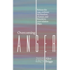 Overcoming Anger: Release the rage, embrace the freedom of peace, and flourish in your relationships. - Paperback