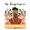 My Therapy Companion: A Six Month Planner To Help You Rock Your Therapy Goals - Paperback