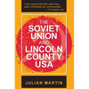 The Soviet Union and Lincoln County USA - Paperback